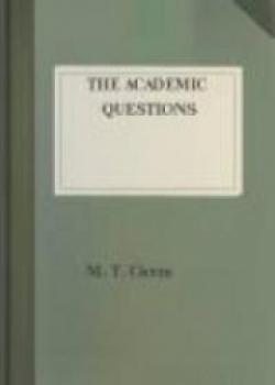 The Academic Questions, Treatise De Finibus, And Tusculan Disputations