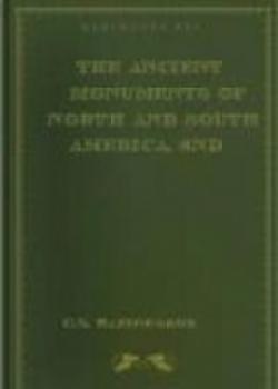 The Ancient Monuments Of North And South America