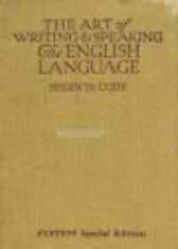 The Art Of Writing & Speaking The English Language