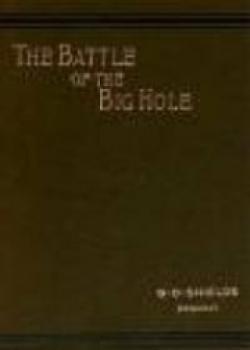 The Battle Of The Big Hole