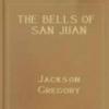 The Bells Of San Juan