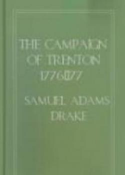 The Campaign Of Trenton 1776-77