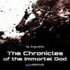 The Chronicles Of The Immortal God