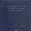 The Church, The Schools And Evolution