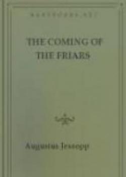 The Coming Of The Friars