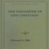 The Daughter Of The Chieftain