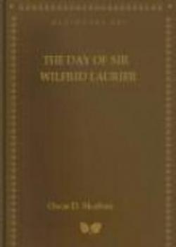 The Day Of Sir Wilfrid Laurier