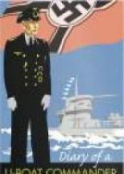 The Diary Of A U-boat Commander