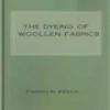 The Dyeing Of Woollen Fabrics