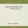 The Eight Strokes Of The Clock