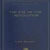 The Eve Of The Revolution; A Chronicle Of The Breach With England