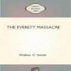 The Everett Massacre