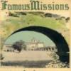 The Famous Missions Of California