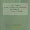 The First Seventeen Years: Virginia 1607-1624