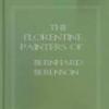 The Florentine Painters Of The Renaissance