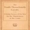 The Fourth Massachusetts Cavalry In The Closing Scenes Of The War For The Maintenance Of The Union