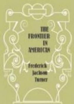 The Frontier In American History