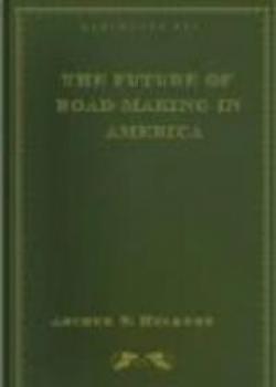 The Future Of Road-making In America