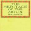 The Heritage Of The Sioux
