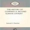 The History Of Company A, Second Illinois Cavalry