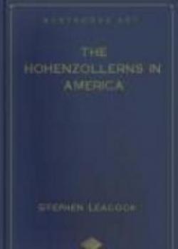 The Hohenzollerns In America
