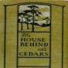 The House Behind The Cedars
