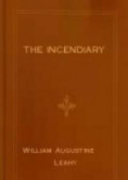 The Incendiary