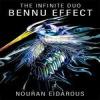 The Infinite Duo: Bennu Effect