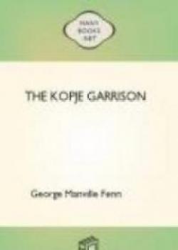 The Kopje Garrison