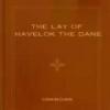 The Lay Of Havelok The Dane
