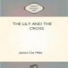 The Lily And The Cross