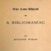 The Love Affairs Of A Bibliomaniac