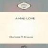 The Mad Love