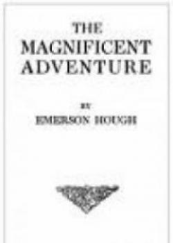 The Magnificent Adventure