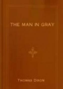 The Man In Gray: A Romance Of North And South