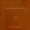 The Man In Gray: A Romance Of North And South