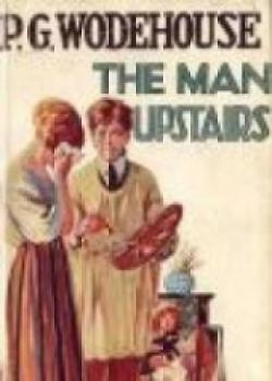 The Man Upstairs And Other Stories