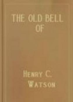 The Old Bell Of Independence Or Philadelphia In 1776