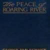 The Peace Of Roaring River