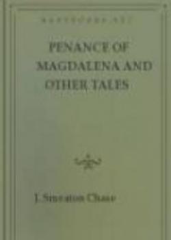 The Penance Of Magdalena And Other Tales Of The California Missions