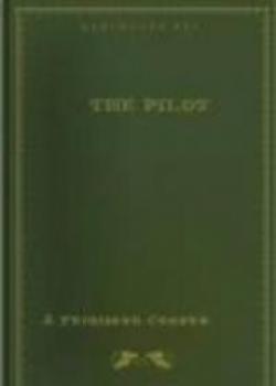 The Pilot: A Tale Of The Sea