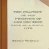 The Practice Of The Presence Of God The Best Rule Of A Holy Life