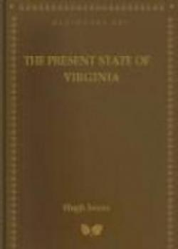 The Present State Of Virginia