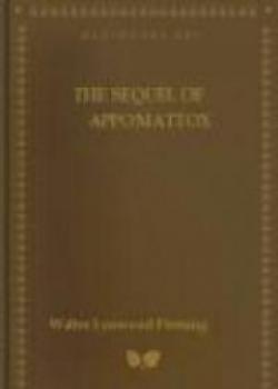 The Sequel Of Appomattox