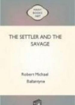 The Settler And The Savage