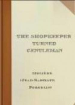 The Shopkeeper Turned Gentleman