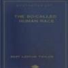 The So-called Human Race