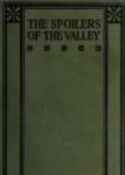 The Spoilers Of The Valley