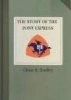The Story Of The Pony Express