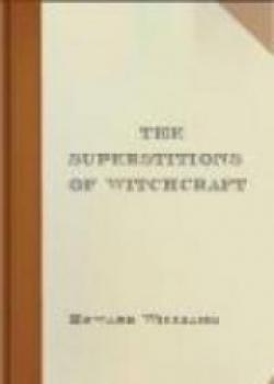 The Superstitions Of Witchcraft